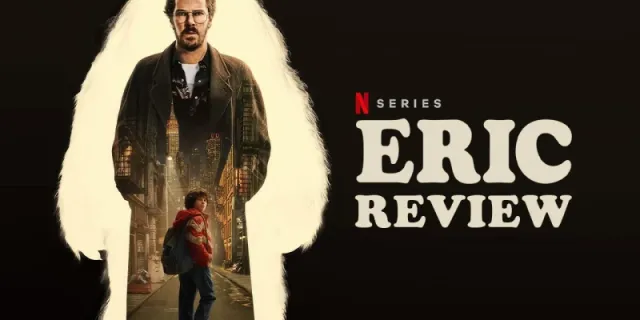 Eric Review – Ο Benedict Cumberbatch είναι το ατού στο σουρεαλιστικό ψυχολογικό θρίλερ του Netflix