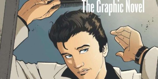 Ο Έλβις Πρίσλεϊ έγινε Graphic Novel -Πότε κυκλοφορεί