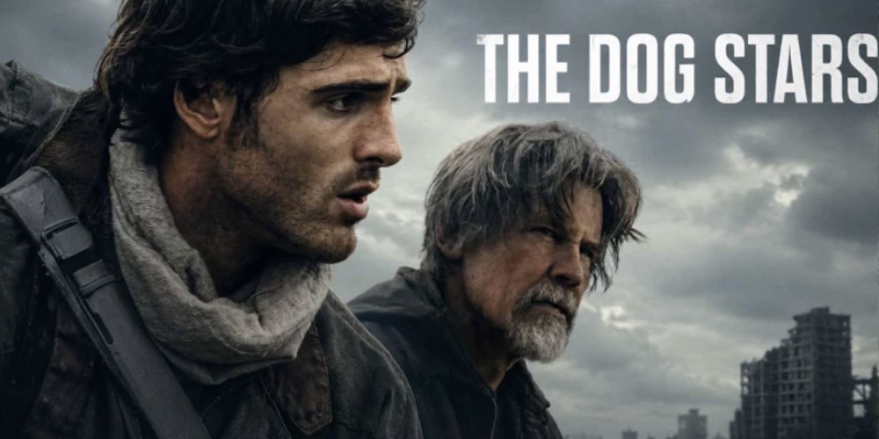 The Dog Stars: Το τελευταίο επίσημο trailer για τη μεταποκαλυπτική ταινία του Ridley Scott